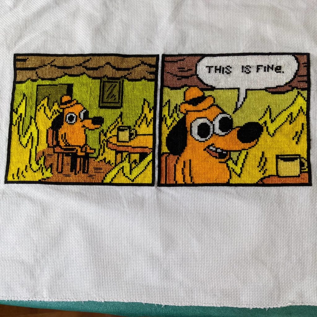 This is fine meme cross stitch